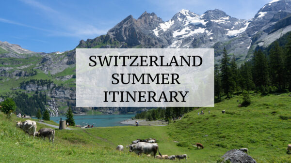 Switzerland Summer Itinerary eBook